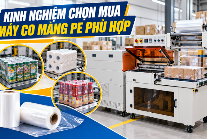 Hình ảnh Kinh nghiệm chọn mua máy co màng PE phù hợp