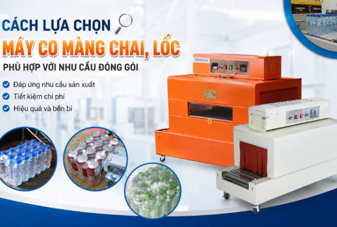 Hình ảnh Cách lựa chọn máy co màng chai, lốc phù hợp với nhu cầu đóng gói