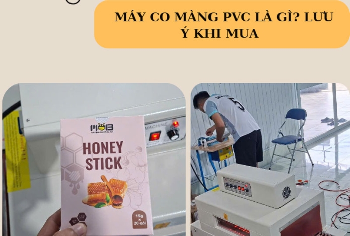 Máy co màng PVC là gì? Lưu ý khi mua