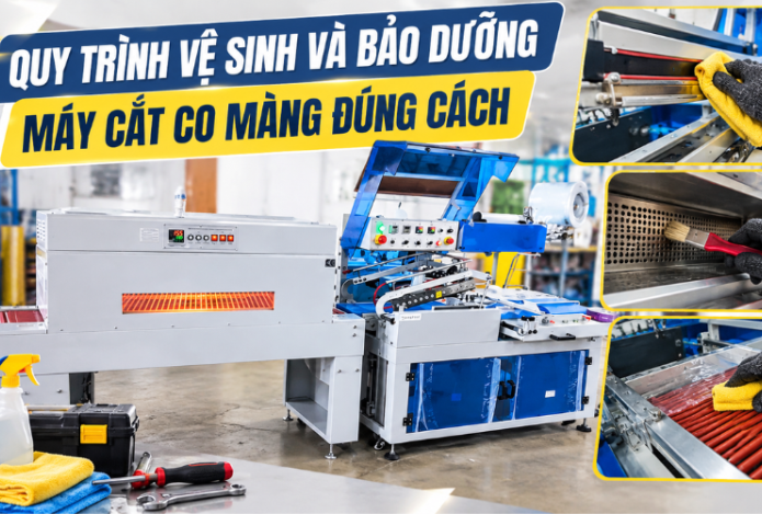 Hình ảnh Quy trình vệ sinh và bảo dưỡng máy cắt co màng đúng cách