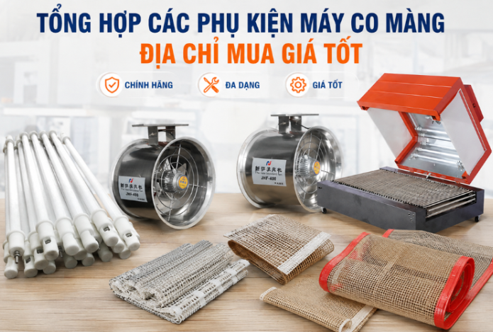 Hình ảnh Tổng hợp các phụ kiện máy co màng - Địa chỉ mua giá tốt