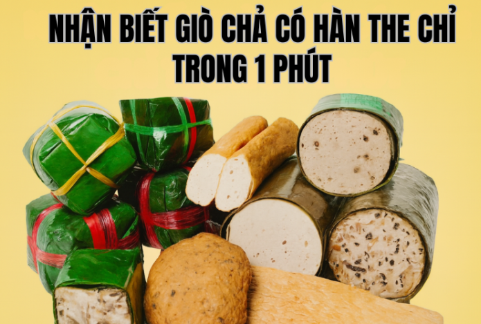 Nhận Biết Giò Chả Có Hàn The Chỉ Trong 1 Phút