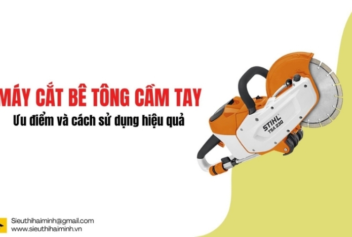 Máy cắt bê tông cầm tay: Ưu điểm và cách sử dụng hiệu quả