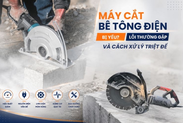 Bật mí: 5 lỗi thường gặp khiến máy cắt bê tông điện bị yếu