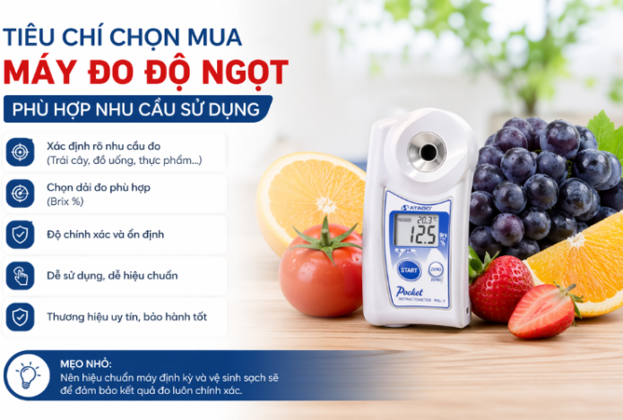 Tiêu chí chọn mua máy đo độ ngọt phù hợp nhu cầu sử dụng