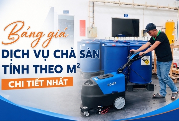 Bảng giá dịch vụ chà sàn tính theo m2 chi tiết nhất