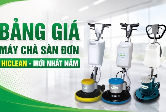 Bảng giá máy chà sàn đơn Hiclean - mới nhất năm
