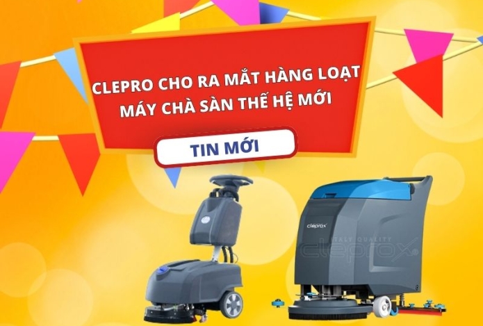 Hình ảnh Clepro Cho Ra Mắt Hàng Loạt Máy Chà Sàn Thế Hệ Mới