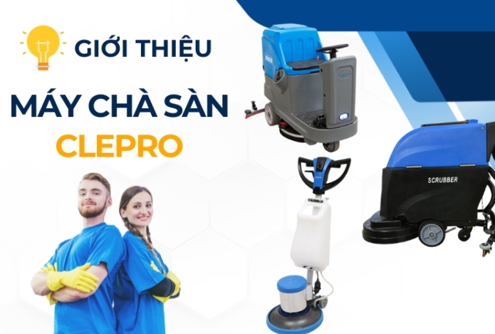 Hình ảnh Bảng Giá Máy Chà Sàn Clepro Mới Nhất Năm 2024