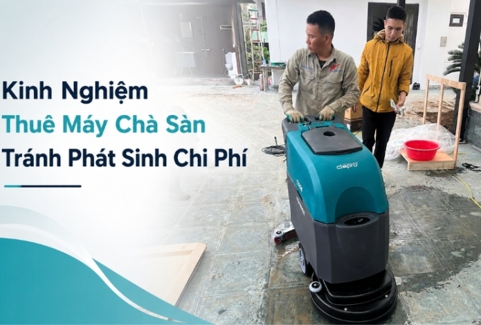 Hình ảnh Kinh Nghiệm Thuê Máy Chà Sàn Tránh Phát Sinh Chi Phí
