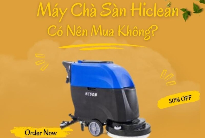 Hình ảnh Máy chà sàn công nghiệp Hiclean có nên mua không