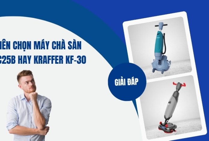 Hình ảnh Nên Chọn máy chà sàn C25B hay Kraffer KF-30
