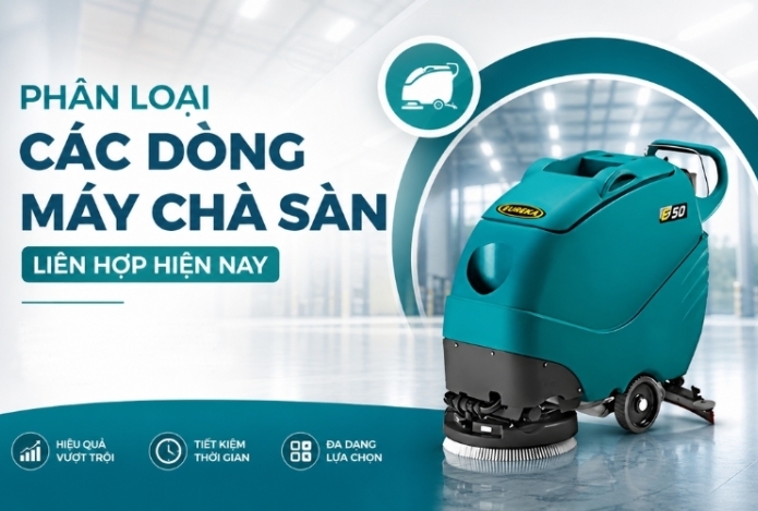 Phân Loại Các Dòng Máy Chà Sàn Liên Hợp Hiện Nay