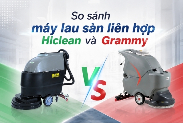 So sánh máy lau sàn liên hợp Hiclean và Grammy
