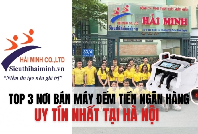 Hình ảnh Top 3 nơi bán máy đếm tiền ngân hàng uy tín nhất tại Hà Nội