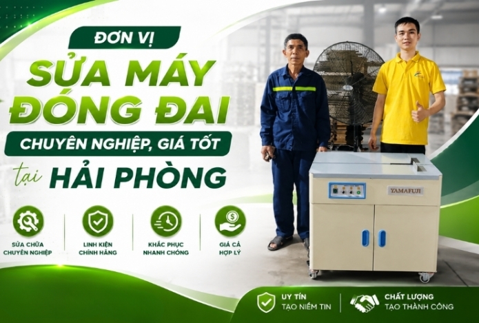 Đơn vị sửa máy đóng đai chuyên nghiệp, giá tốt tại Hải Phòng