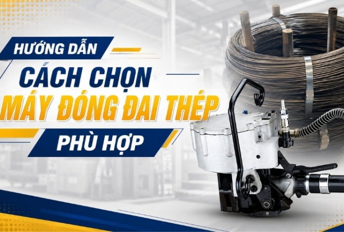 Hình ảnh Hướng Dẫn Cách Chọn Máy Đóng Đai Thép Phù Hợp
