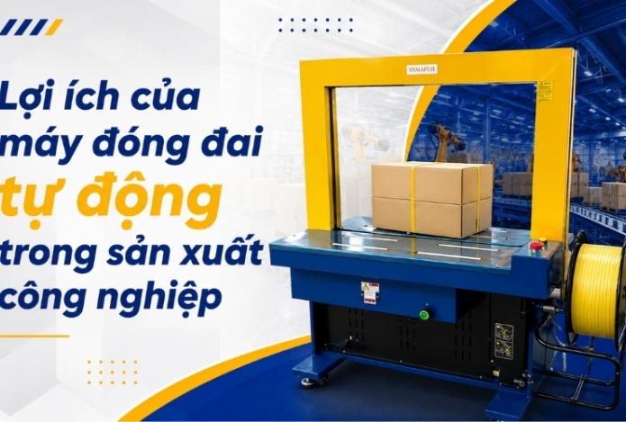 Hình ảnh Lợi ích của máy đóng đai tự động trong sản xuất công nghiệp