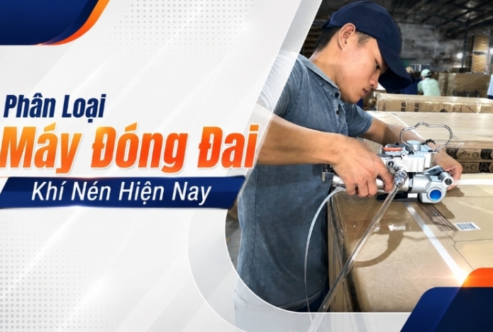 Phân Loại Máy Đóng Đai Khí Nén Hiện Nay
