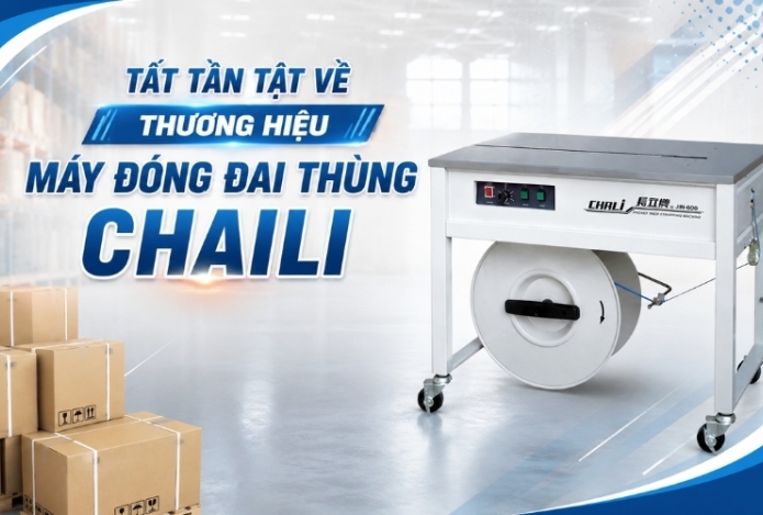 Tất tần tật về thương hiệu máy đóng đai thùng Chaili