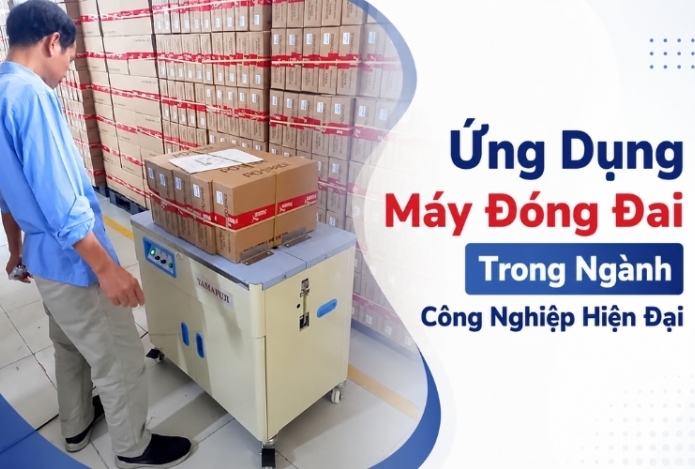 Ứng Dụng Máy Đóng Đai Trong Ngành Công Nghiệp Hiện Đại