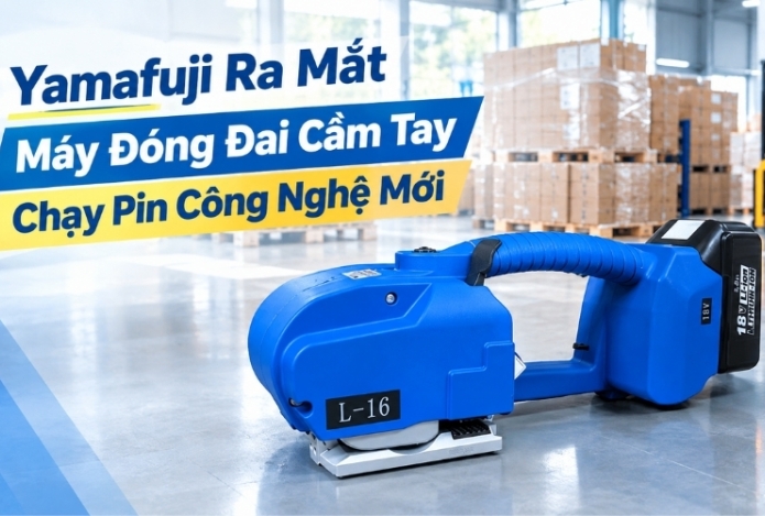 Yamafuji Ra Mắt Máy Đóng Đai Cầm Tay Chạy Pin Công Nghệ Mới