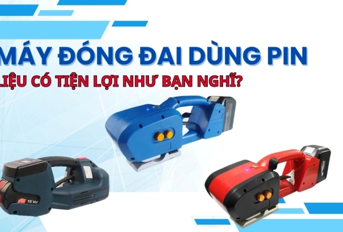Hình ảnh Máy đóng đai dùng pin – Liệu có tiện lợi như bạn nghĩ?