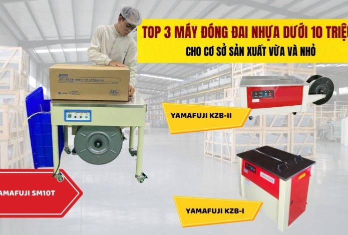 Top 3 máy đóng đai nhựa dưới 10 triệu cho cơ sở sản xuất vừa và nhỏ