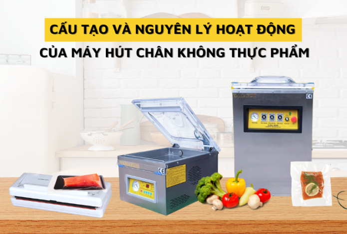 Hình ảnh Cấu tạo và nguyên lý hoạt động của máy hút chân không thực phẩm