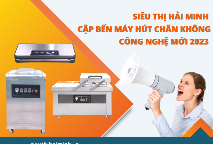 Hình ảnh Hải Minh Cập Bến Máy Hút Chân Không Công Nghệ Mới 2023