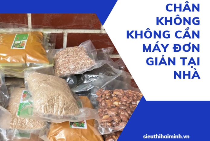 Cách hút chân không không cần máy đơn giản tại nhà
