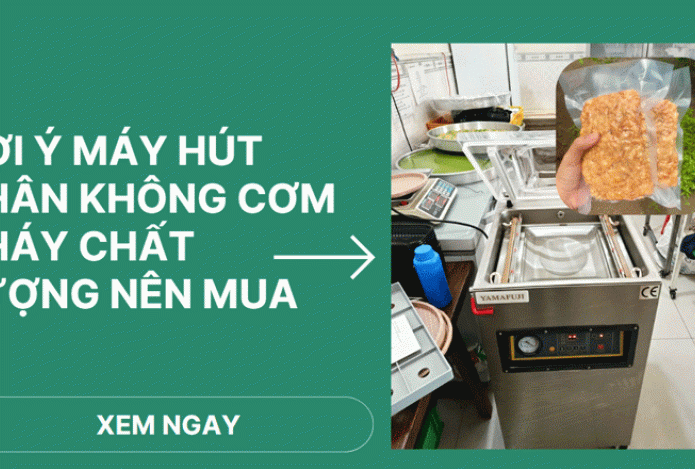 Gợi ý máy hút chân không cơm cháy chất lượng nên mua