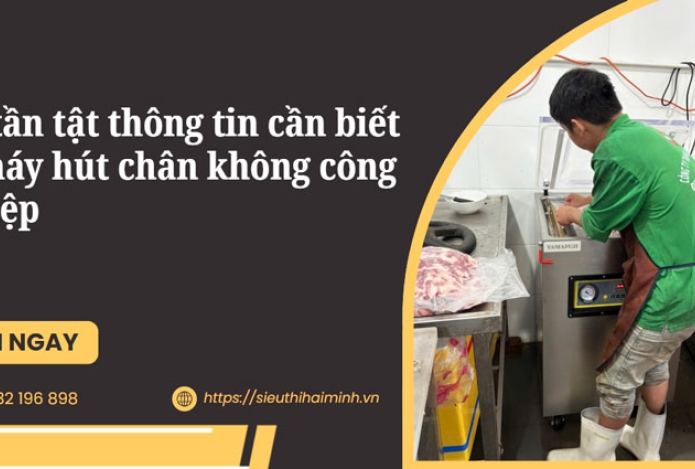 Tất tần tật thông tin cần biết về máy hút chân không công nghiệp
