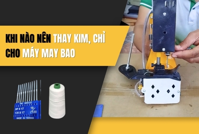 Khi nào nên thay kim, chỉ cho máy may bao?