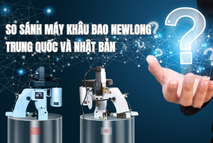 Hình ảnh So sánh máy khâu bao Newlong Trung Quốc và Nhật Bản
