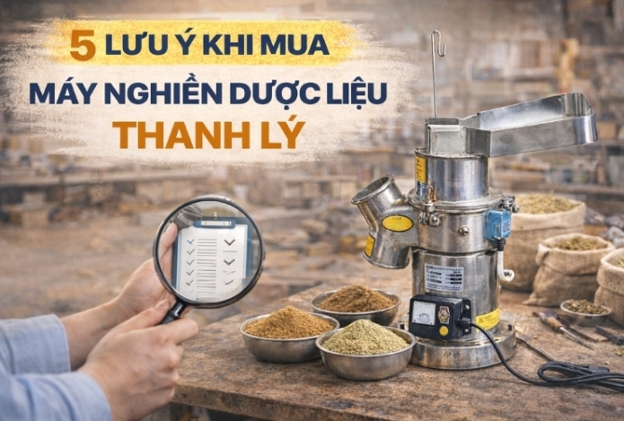 5 lưu ý khi mua máy nghiền dược liệu thanh lý