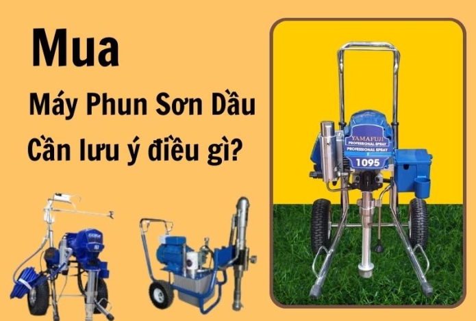 Hình ảnh Mua Máy Phun Sơn Dầu Cần Phải Lưu Ý Điều Gì?