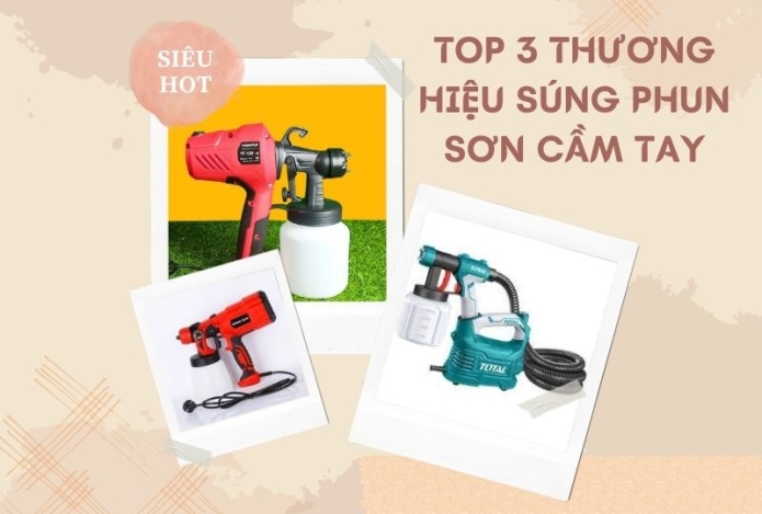 Hình ảnh TOP 3 thương hiệu súng phun sơn cầm tay được ưa chuộng