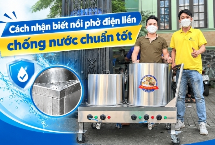 Cách nhận biết nồi phở điện liền chống nước chuẩn tốt