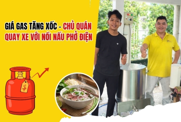 Giá gas tăng xốc - Chủ quán quay xe với nồi nấu phở điện