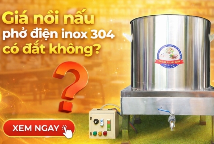 Hình ảnh Giá nồi nấu phở điện inox 304 có đắt không?