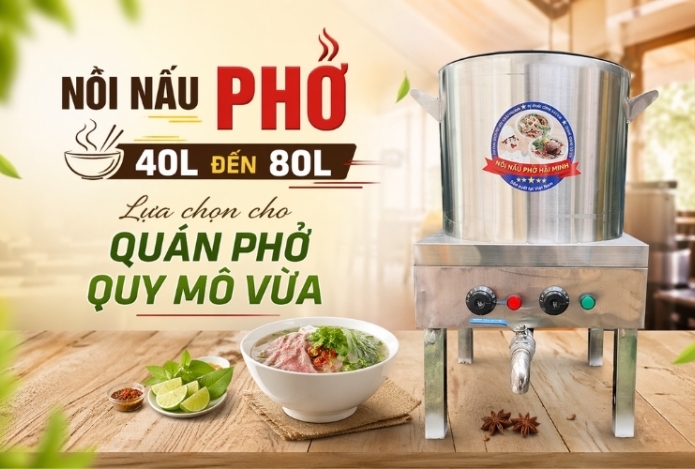 Nồi Nấu Phở 40L Đến 80L - Lựa chọn cho quán phở quy mô vừa