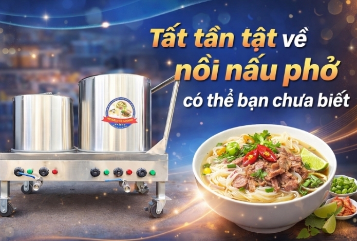 Tất tần tật về nồi nấu phở có thể bạn chưa biết