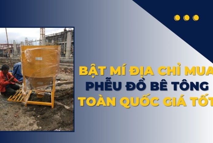 Hình ảnh Bật mí địa chỉ mua phễu đổ bê tông toàn quốc giá tốt