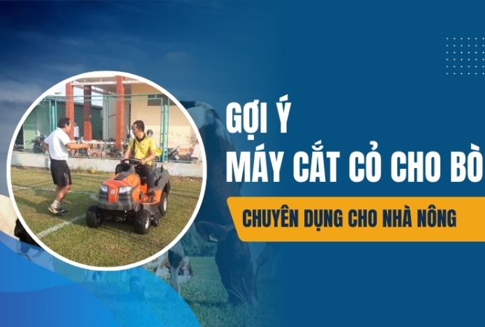 Hình ảnh Gợi ý máy cắt cỏ cho bò chuyên dụng cho nhà nông