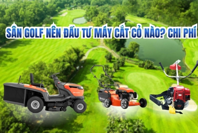 Hình ảnh Sân golf nên đầu tư máy cắt cỏ nào? Chi phí