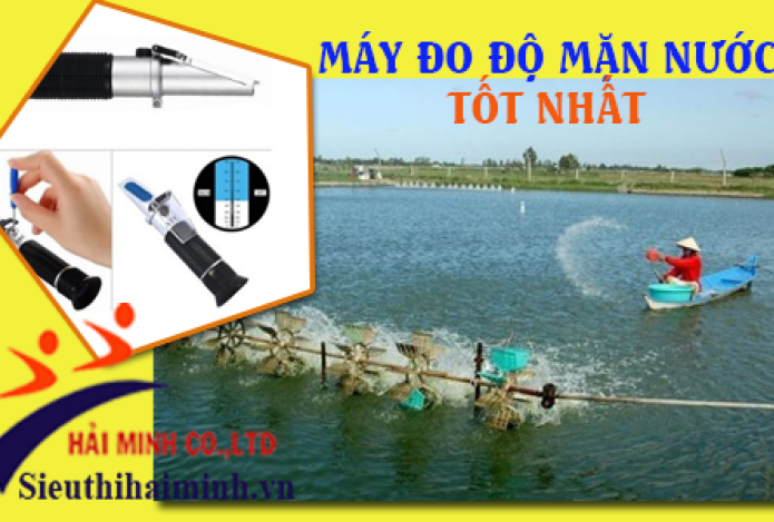 Hình ảnh [Giải đáp] Máy đo độ mặn nước sông nào tốt nhất?