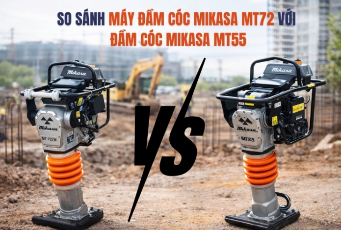 So sánh máy đầm cóc Mikasa MT72 với đầm cóc Mikasa MT55