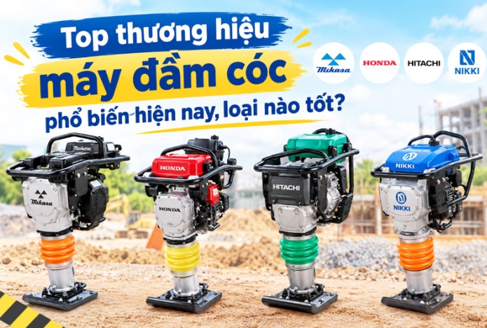 Top thương hiệu máy đầm cóc phổ biến hiện nay, loại nào tốt?
