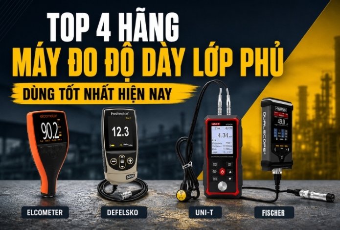 Top 4 hãng máy đo độ dày lớp phủ dùng tốt nhất hiện nay